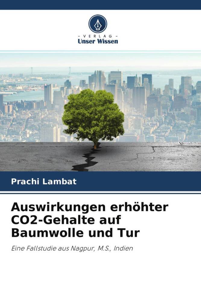 Auswirkungen erhöhter CO2-Gehalte auf Baumwolle und Tur