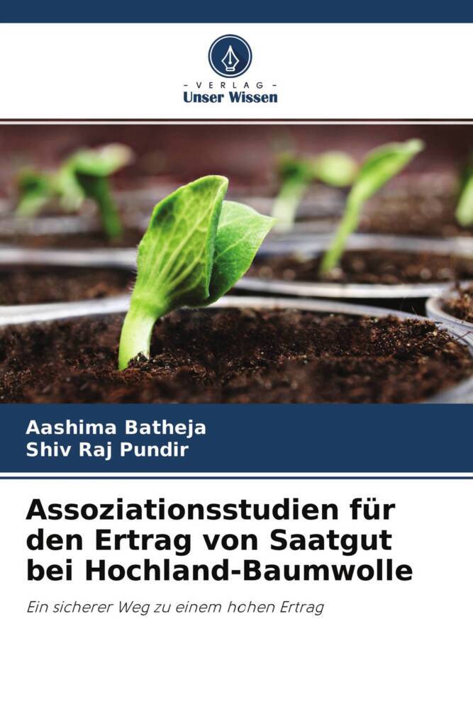 Assoziationsstudien für den Ertrag von Saatgut bei Hochland-Baumwolle