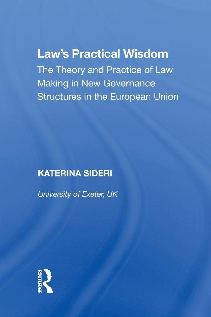 Law's Practical Wisdom