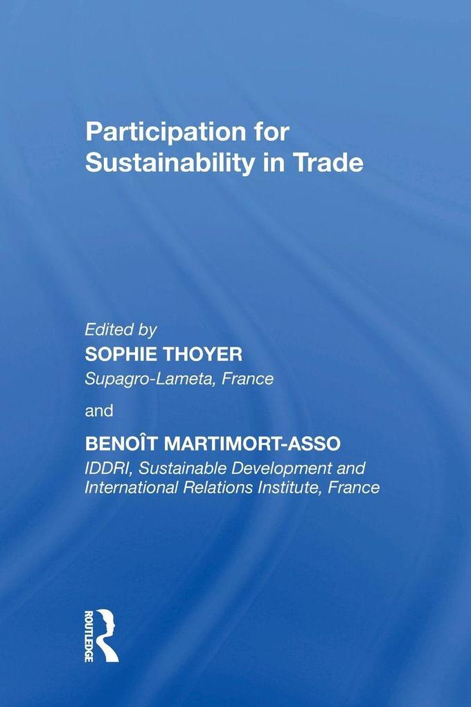 Participation for Sustainability in Trade