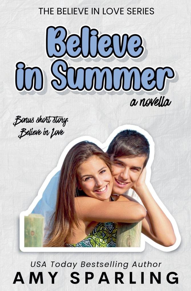 Believe in Summer