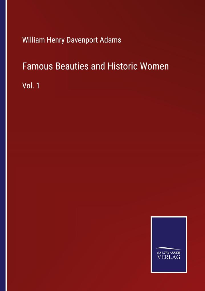 Famous Beauties and Historic Women