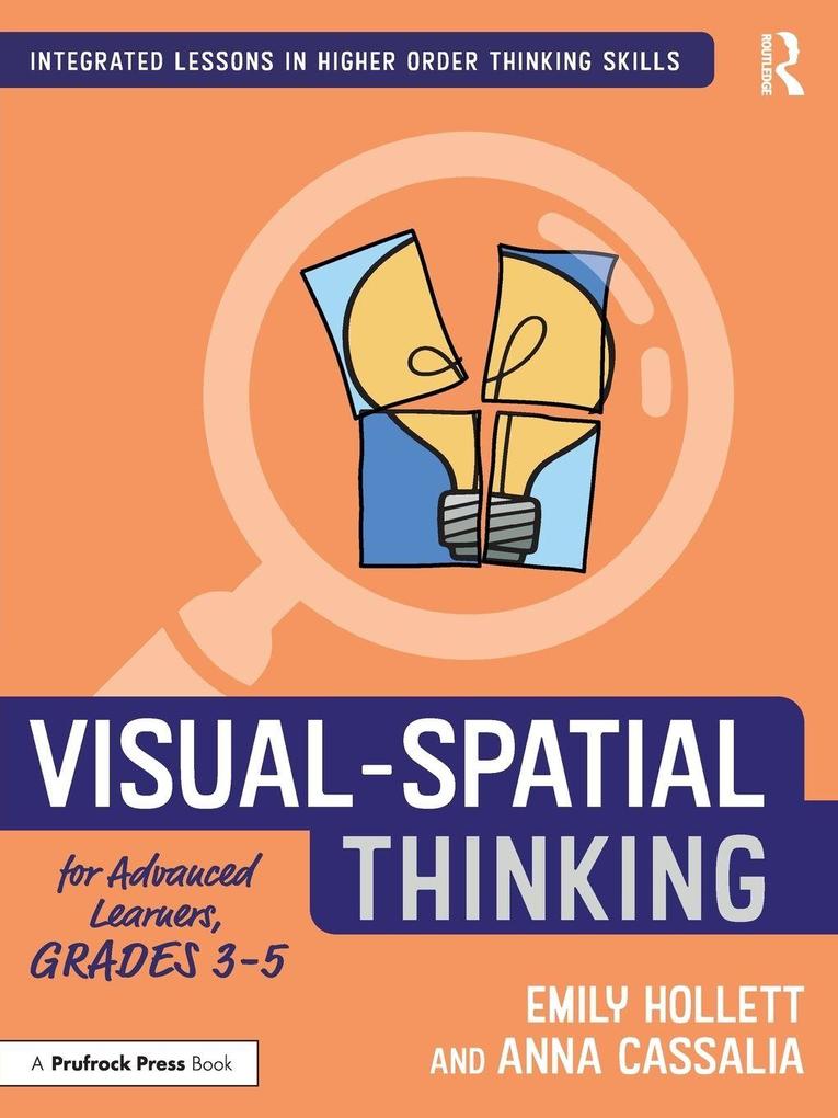 Visual-Spatial Thinking for Advanced Learners Grades 3-5