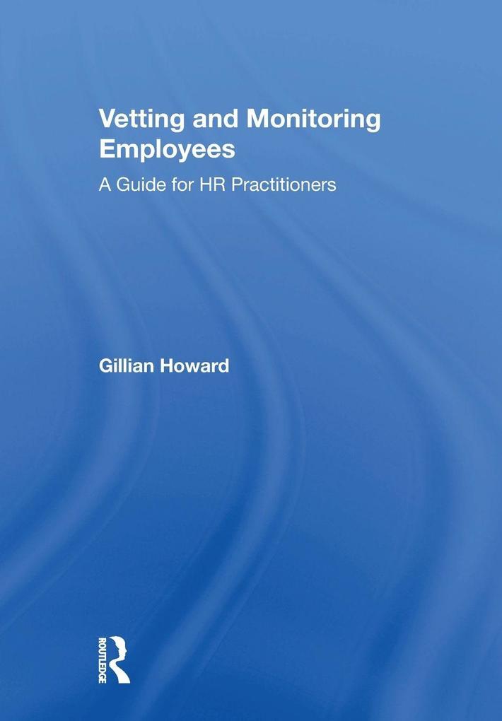 Vetting and Monitoring Employees
