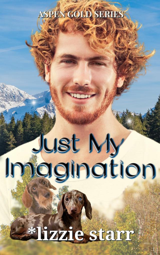 Just My Imagination (Aspen Gold Series #18)