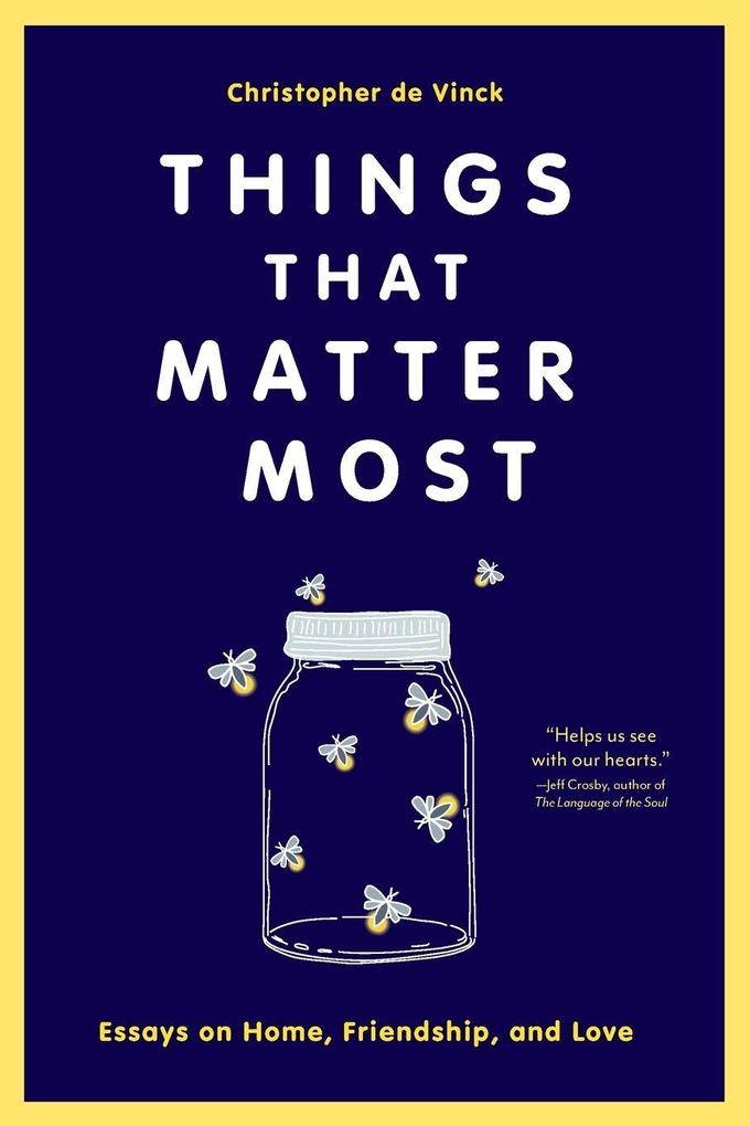 Things That Matter Most