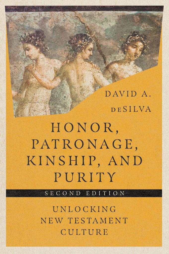 Honor Patronage Kinship and Purity