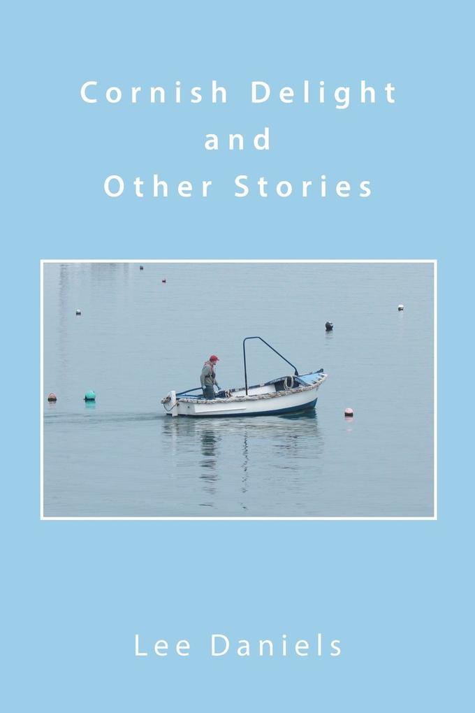 Cornish Delight and Other Stories