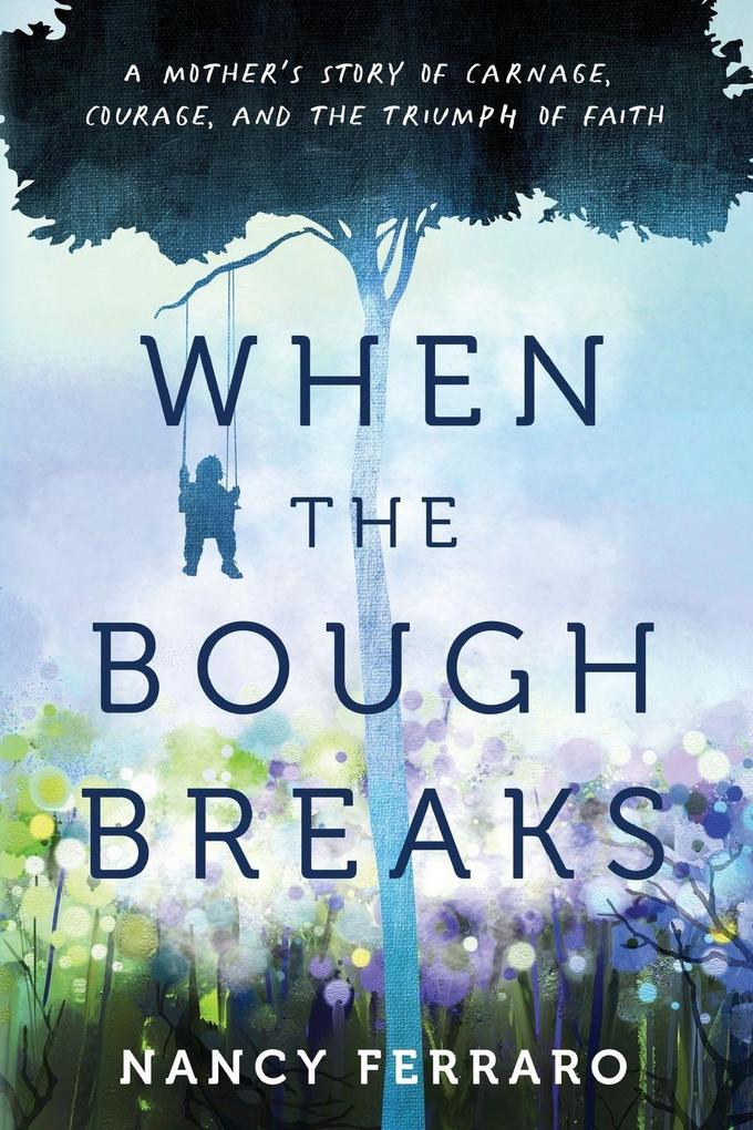 When the Bough Breaks