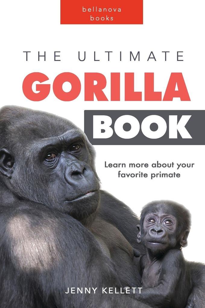 The Ultimate Gorilla Book