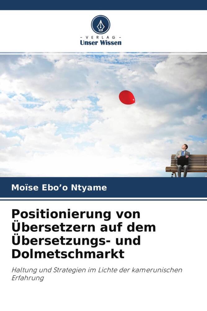 Positionierung von Übersetzern auf dem Übersetzungs- und Dolmetschmarkt
