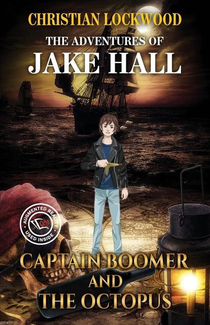 The Adventures of Jake Hall: Captain Boomer and the Octopus