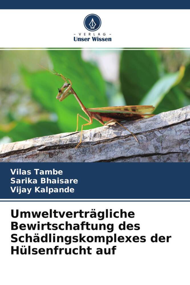 Umweltverträgliche Bewirtschaftung des Schädlingskomplexes der Hülsenfrucht auf