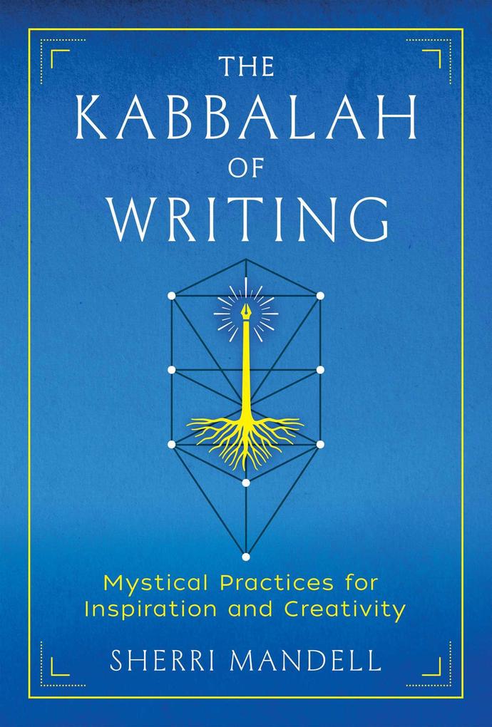The Kabbalah of Writing