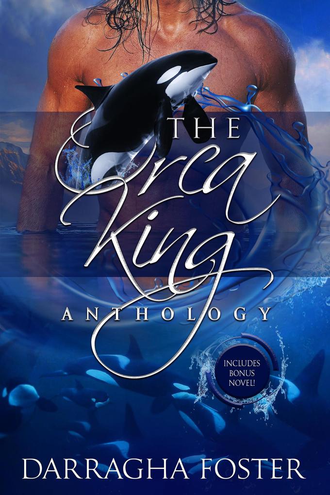 The Orca King Anthology
