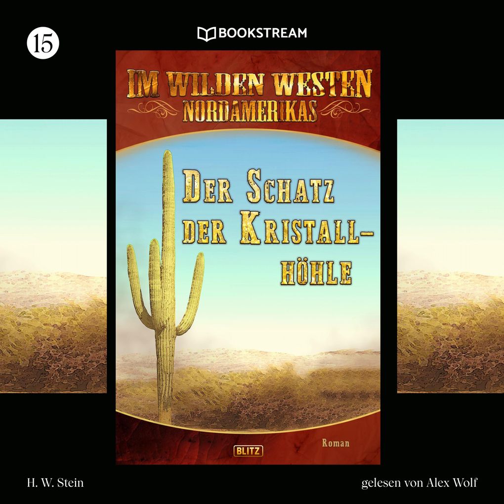 Im Wilden Westen Nordamerikas Folge 15: Der Schatz der Kristallhöhle