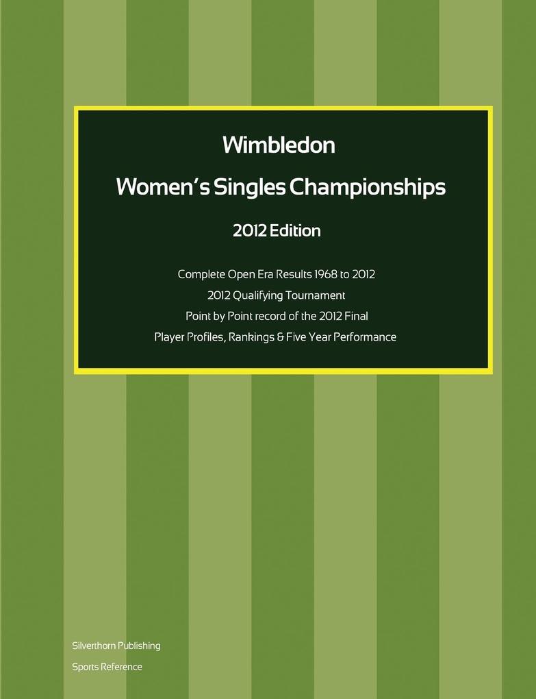 Wimbledon Women‘s Singles Championships 2012 Edition