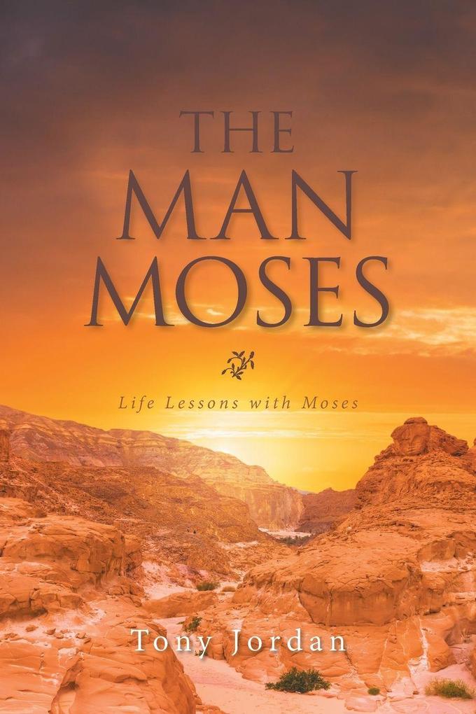 The Man Moses