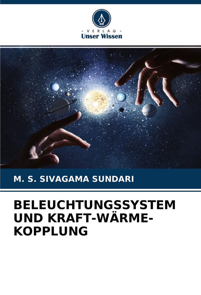 BELEUCHTUNGSSYSTEM UND KRAFT-WÄRME-KOPPLUNG