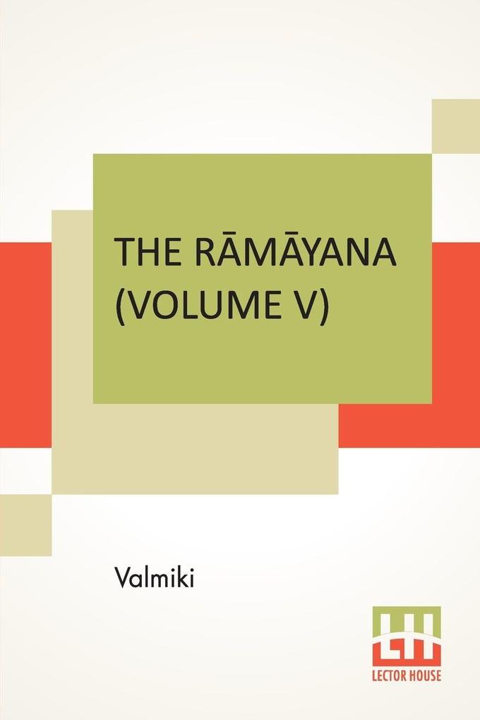 The Rmyana (Volume V)