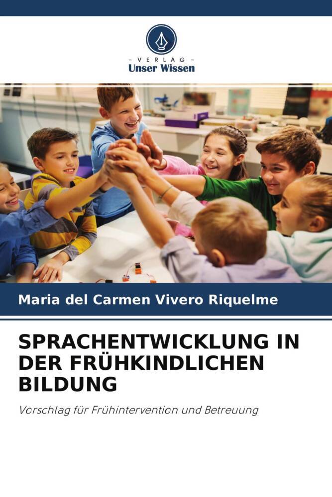 SPRACHENTWICKLUNG IN DER FRÜHKINDLICHEN BILDUNG