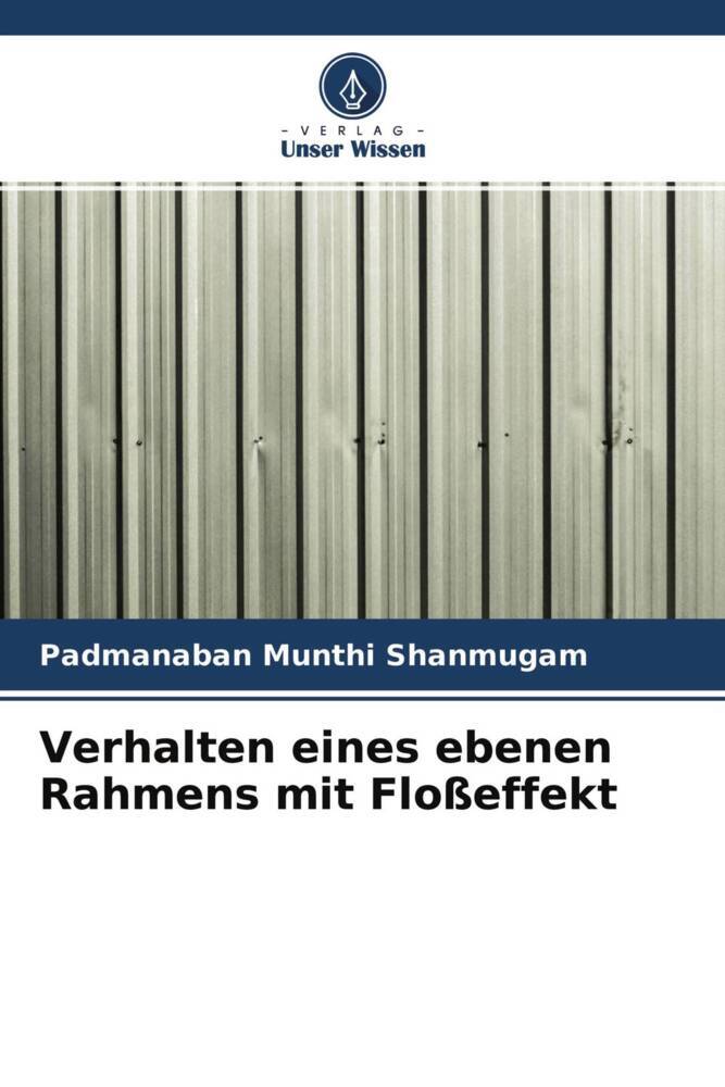 Verhalten eines ebenen Rahmens mit Floßeffekt
