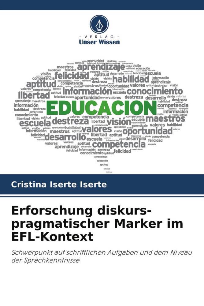 Erforschung diskurs-pragmatischer Marker im EFL-Kontext