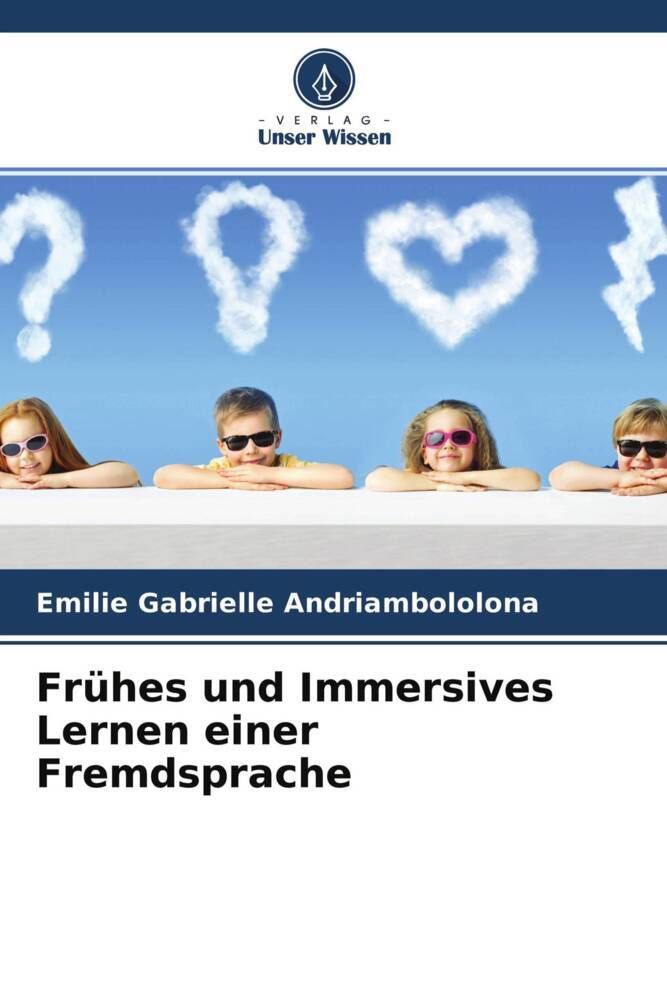Frühes und Immersives Lernen einer Fremdsprache