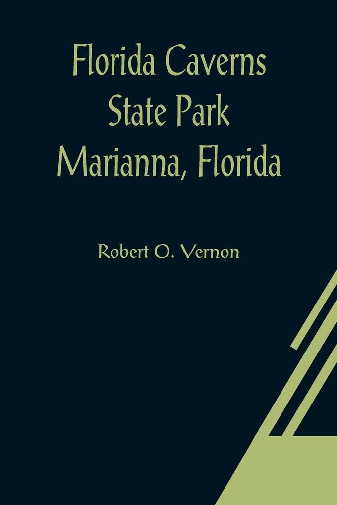 Florida Caverns State Park Marianna Florida