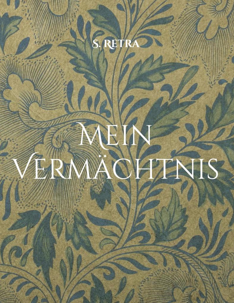 Image of Mein Vermächtnis