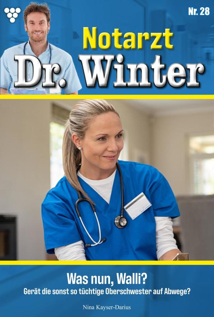 Notarzt Dr. Winter 28 - Arztroman