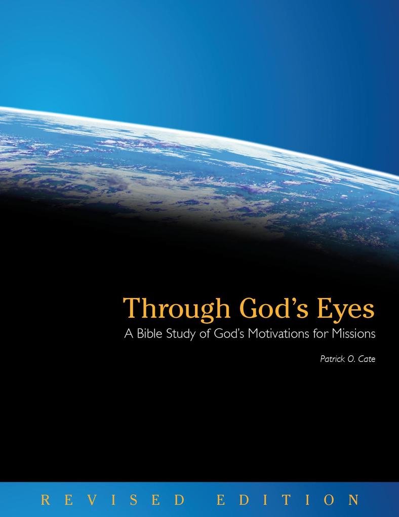 Through God‘s Eyes (Revised Edition)