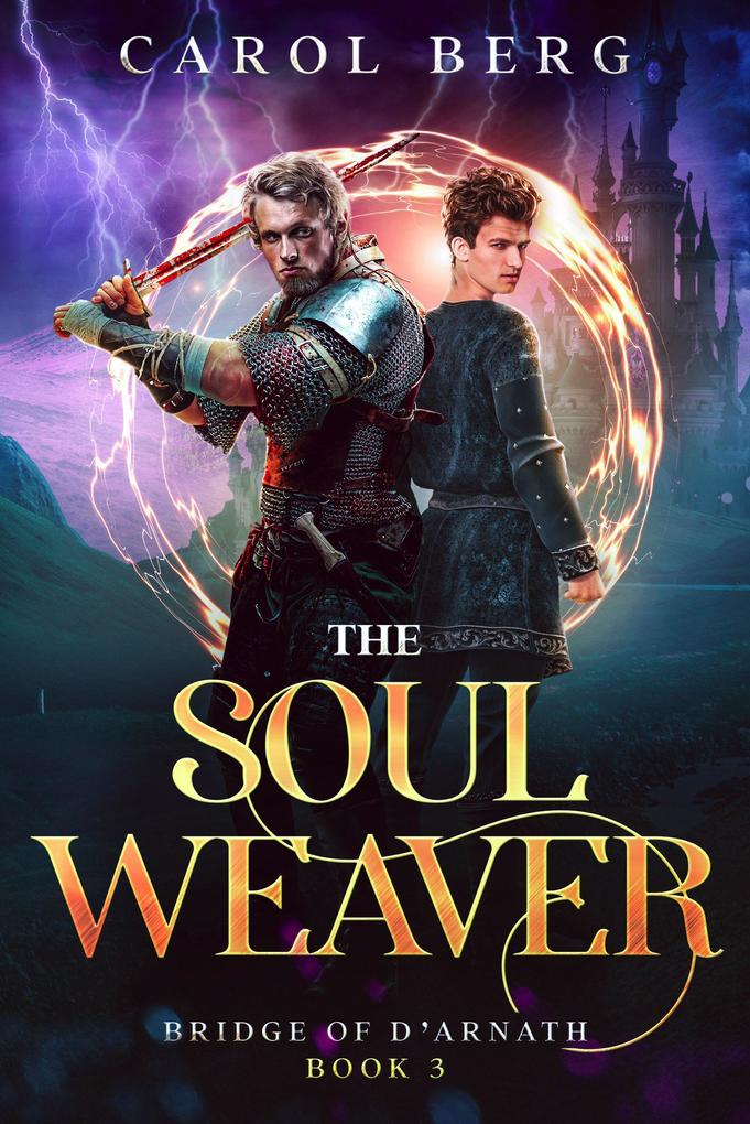 The Soul Weaver (Bridge of D‘Arnath #3)