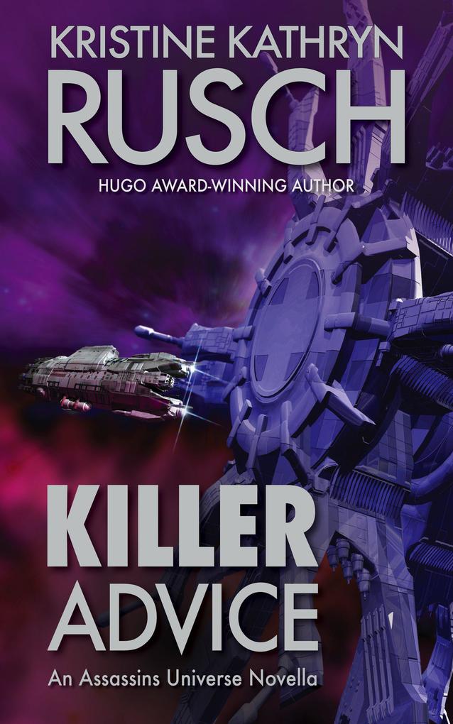 Killer Advice: An Assassins Universe Novella (Assassin‘s Universe)