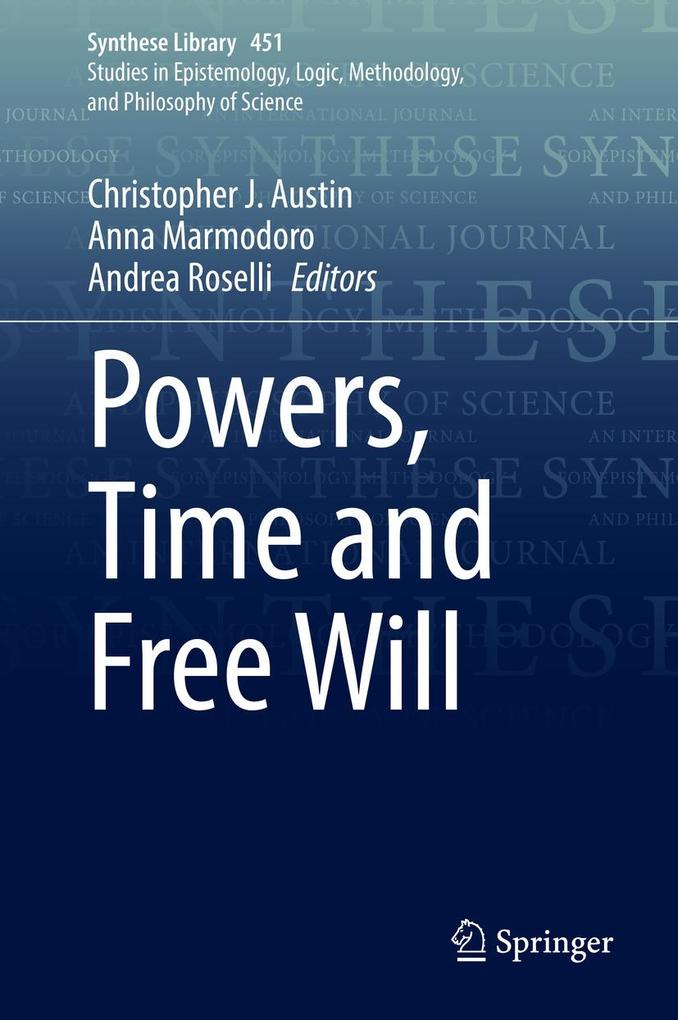 Powers Time and Free Will