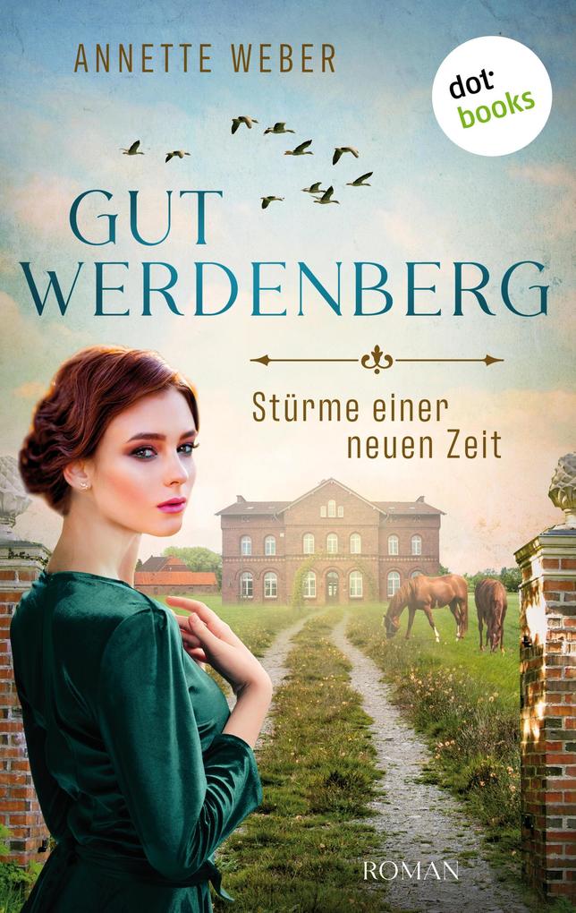 Annette Weber Roman - Band 1 | Die große westfälische Gestütssaga: 