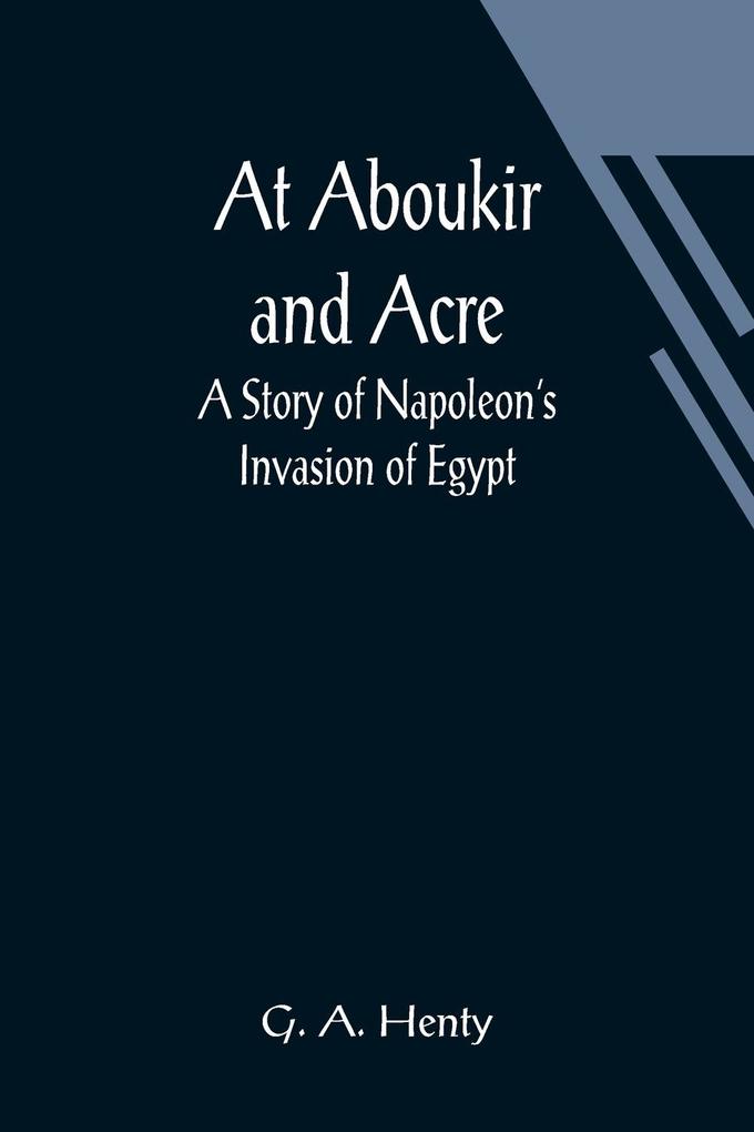 At Aboukir and Acre
