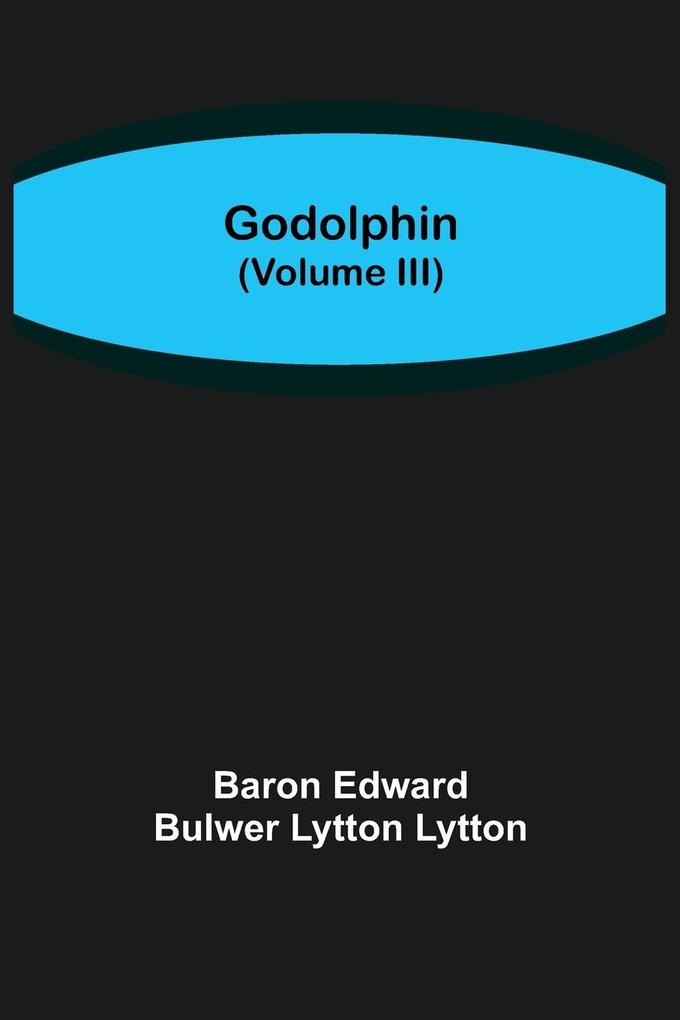 Godolphin (Volume III)