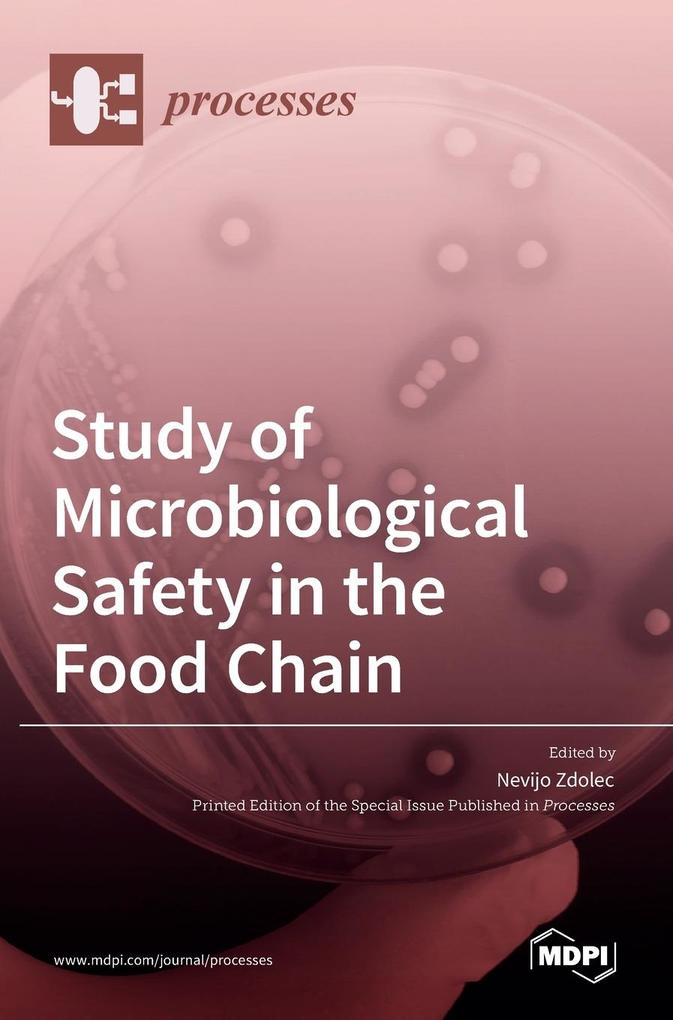Study of Microbiological Safety in the Food Chain