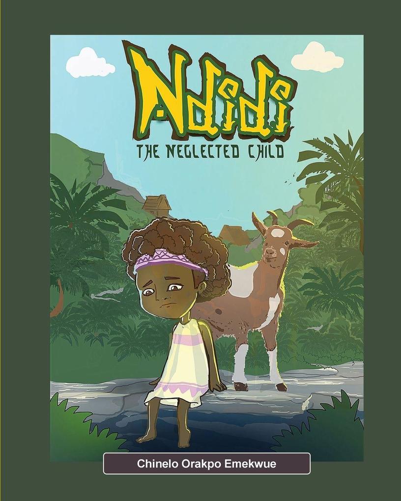 Ndidi the Neglected Child