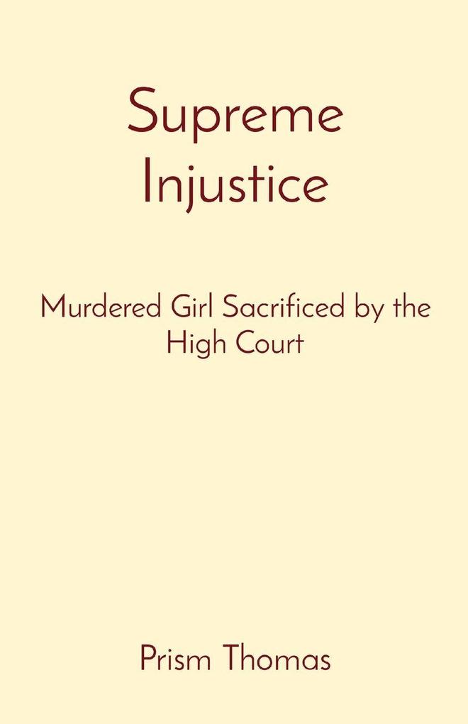 Supreme Injustice
