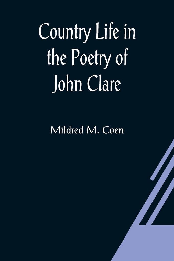 Country Life in the Poetry of John Clare
