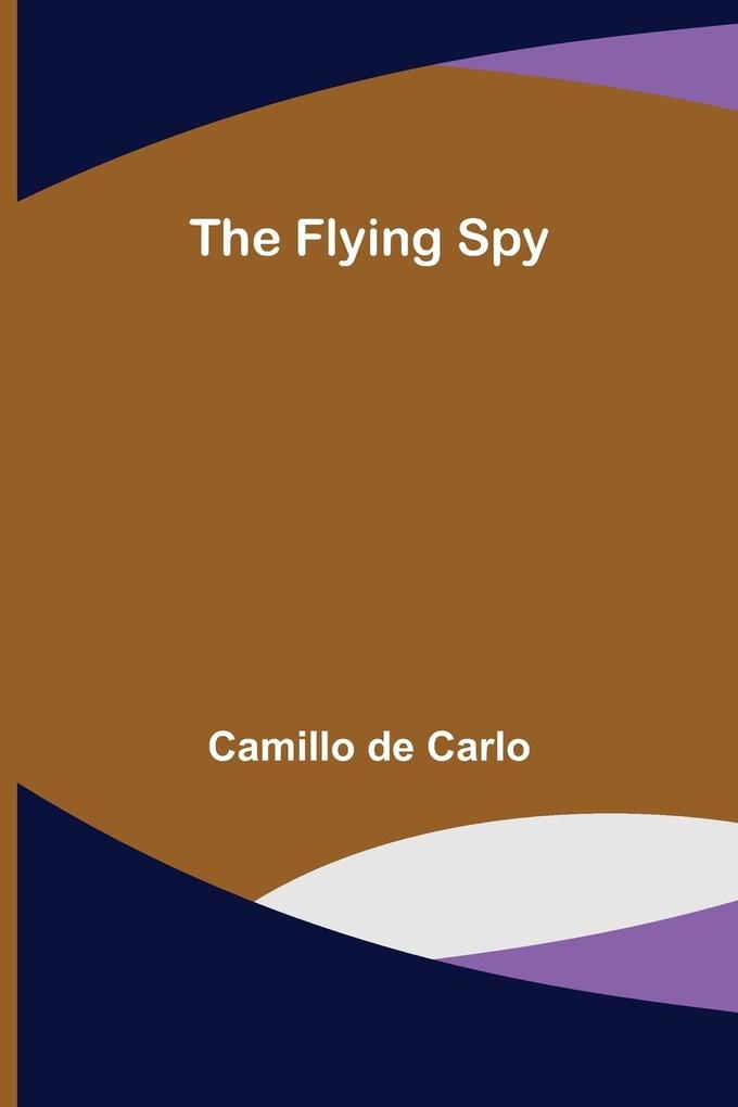 The Flying Spy
