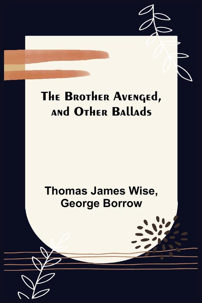 The Brother Avenged and Other Ballads