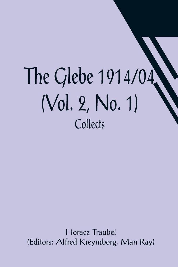 The Glebe 1914/04 (Vol. 2 No. 1)