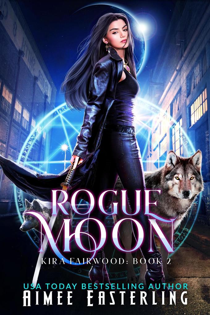 Rogue Moon (Kira Fairwood #2)