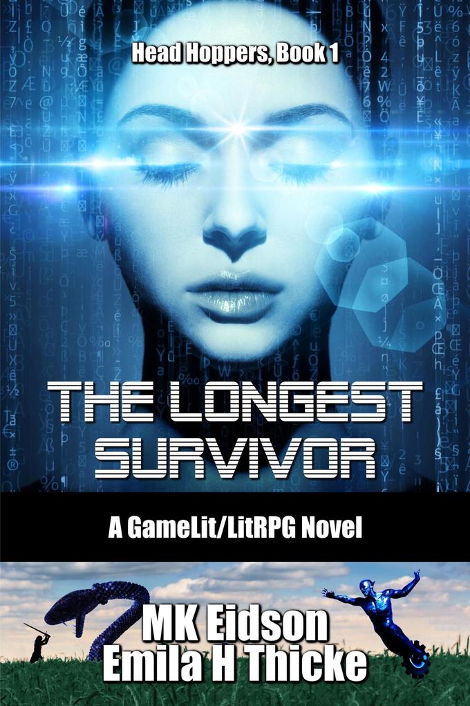 The Longest Survivor: A GameLit/LitRPG Novel (Head Hoppers #1)
