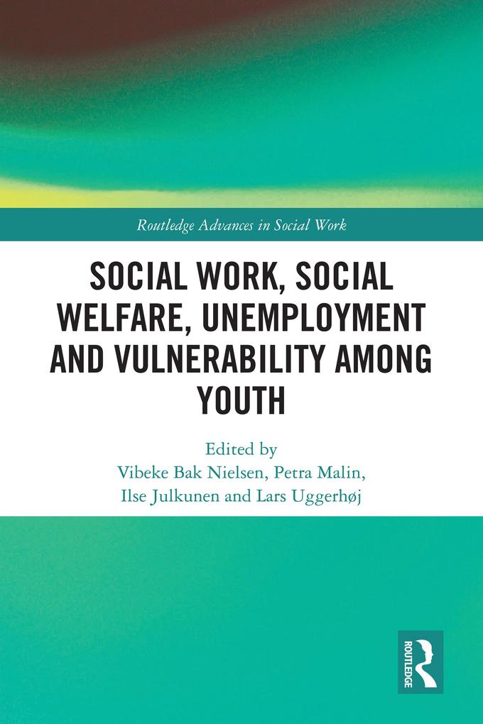 Social Work Social Welfare Unemployment and Vulnerability Among Youth