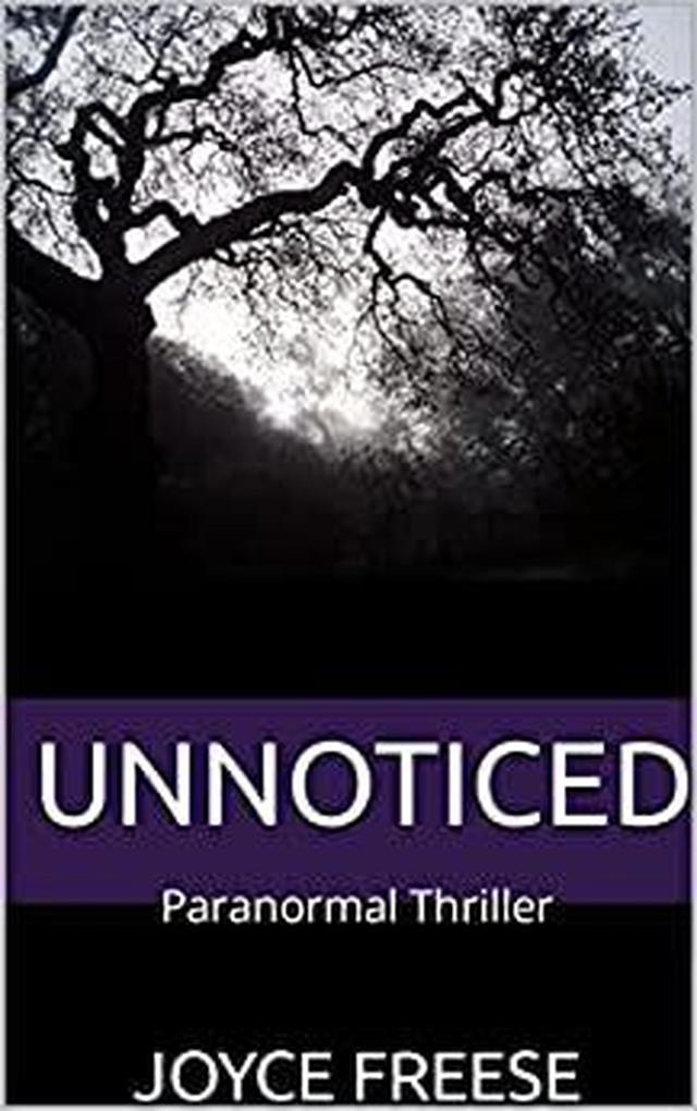Unnoticed (A Paranormal Thriller #2)
