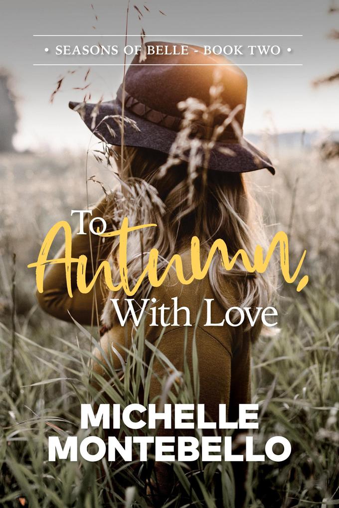 To Autumn With Love (Seasons of Belle #2)